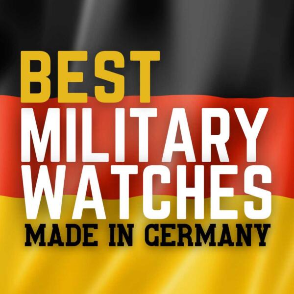 German Precision The Best Military Watches Made in Germany Manly